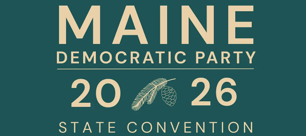 Maine Democrats 2026 State Convention