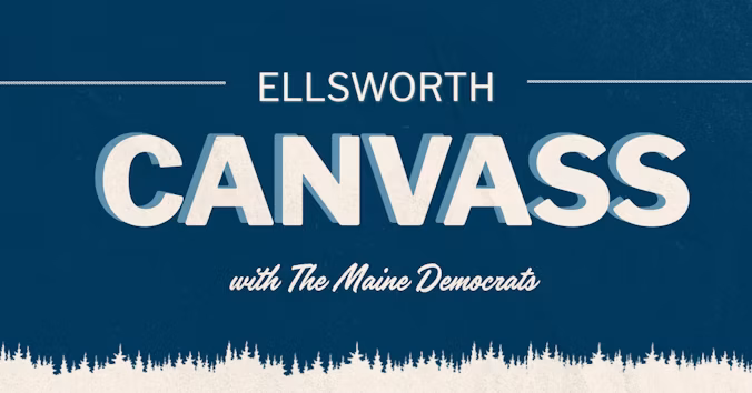Canvass with the Maine Dems