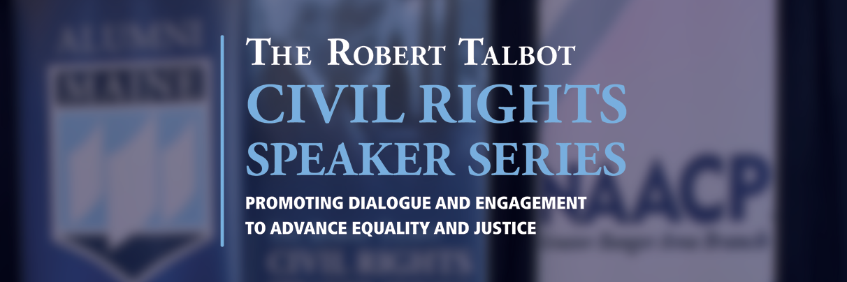 Robert Talbot Civil Rights Speaker Series