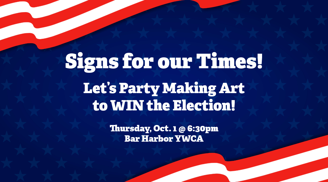 Bar Harbor Sign Making Party
